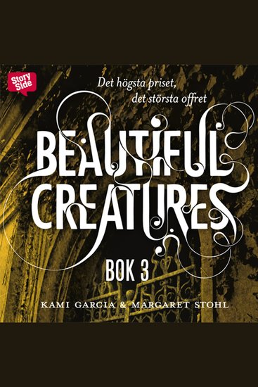 Beautiful Creatures - Det högsta priset det största offret - cover