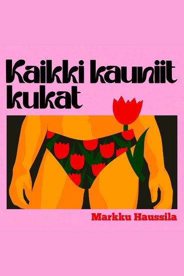 Kaikki kauniit kukat - cover