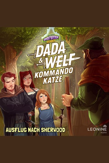 Dada & Welf - Kommando Katze Folge 04: Ausflug nach Sherwood - cover
