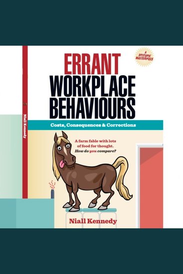Errant Workplace Behaviours - Costs Consequences & Corrections - cover