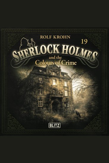 New Cases of Sherlock Holmes - Episode 19: Sherlock Holmes and the Colours of Crime - cover