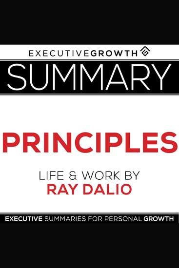 Summary: Principles – Life and Work by Ray Dalio - cover