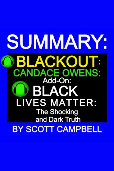 Summary: Blackout: Candace Owens: Add-On: Black Lives Matter: The Shocking and Dark Truth - cover