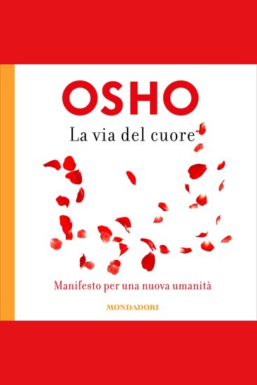 La via del cuore - Manifesto per una nuova umanità - cover