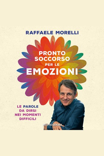 Pronto soccorso per le emozioni - Le parole da dirsi nei momenti difficili - cover