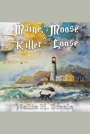 Maine Moose & a Killer on the Loose - cover