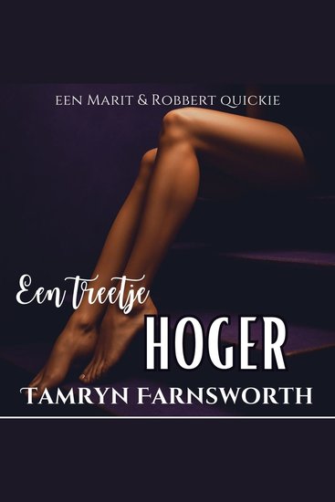 Een treetje hoger - Een Marit&Robbert quickie - cover