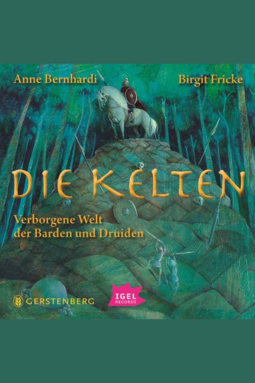 Die Kelten Verborgene Welt der Barden und Druiden - cover