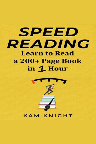 Speed Reading: Learn to Read a 200+ Page Book in 1 Hour - cover
