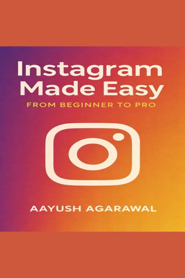 Instagram Made Easy - From Beginner to Pro - cover