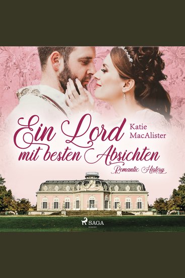 Ein Lord mit besten Absichten - Romantic History 1 - cover