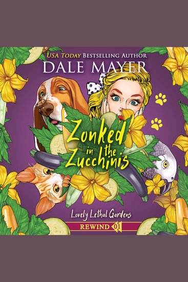 Zonked in the Zucchinis - cover