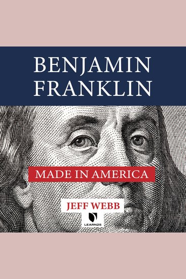 Benjamin Franklin: Made in America - cover