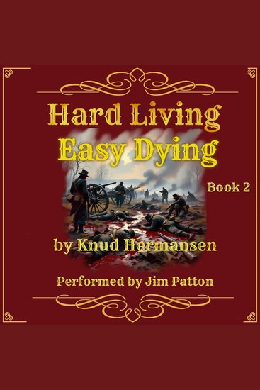 Hard Living Easy Dying - The Story of a Confederate Soldier - cover