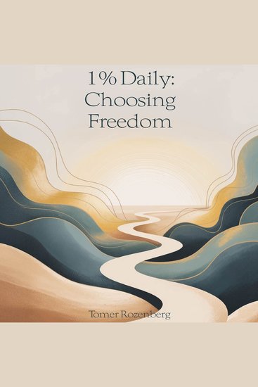 1% Daily - Choosing Freedom - cover