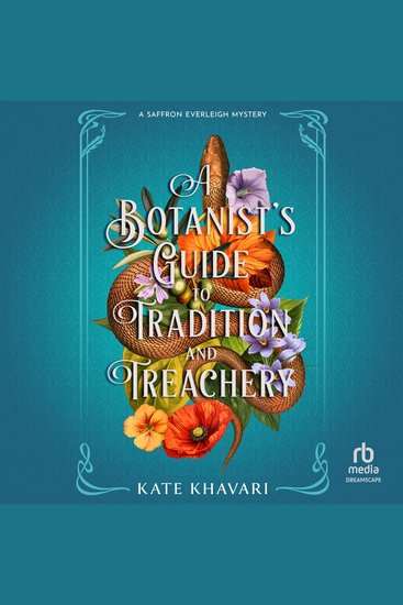 A Botanist’s Guide to Tradition and Treachery - A Saffron Everleigh Mystery - cover