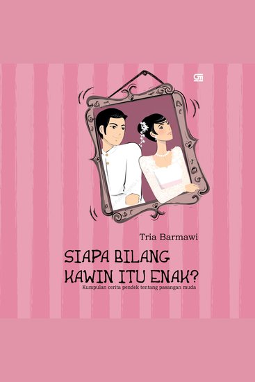 Siapa Bilang Kawin Itu Enak? - cover