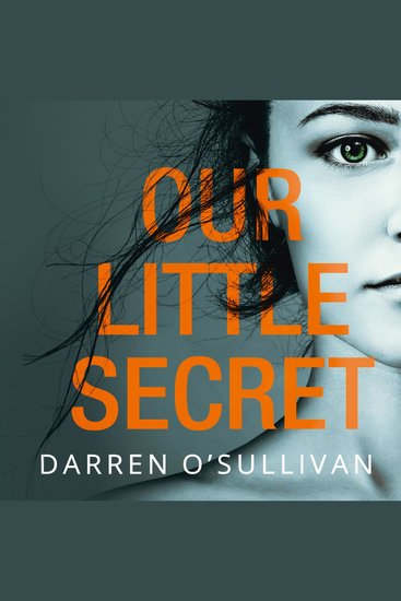Our Little Secret: A dark and gripping psychological crime thriller from the bestselling author of The Husband! - cover