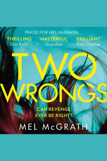 Two Wrongs: The dark and shocking new crime thriller from the bestselling author - cover