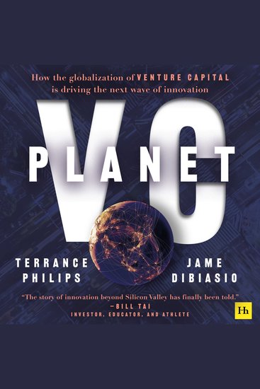 Planet VC - How the globalization of venture capital is driving the next wave of innovation - cover