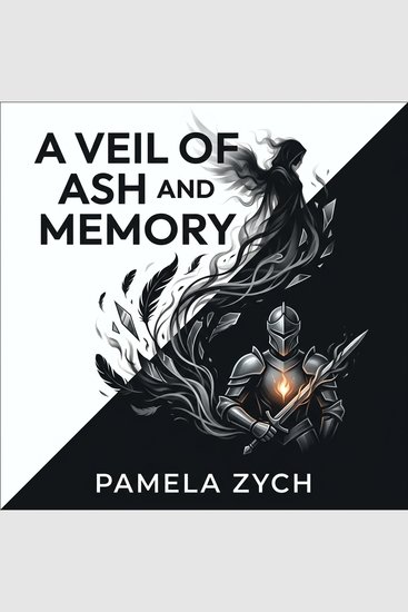 A Veil of Ash and Memory - Dark Fantasy Romance: Vengeance Magic Academy Umbral Mages Empyrean Knights Forbidden Truth and a Hidden Bloodline in the Ash Quarter - cover