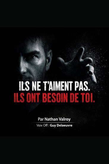 Ils ne t’aiment pas ils ont besoin de toi - cover