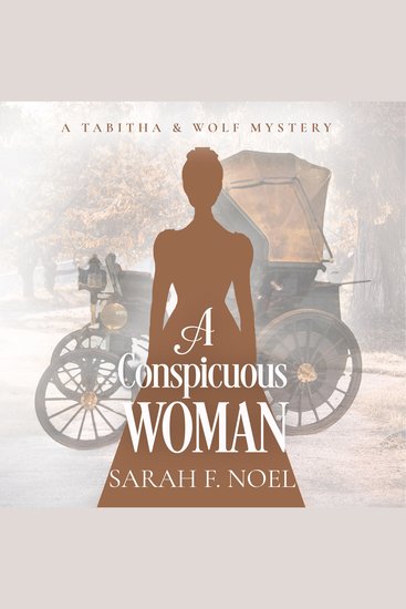 A Conspicuous Woman - A Historical Romance Mystery - cover
