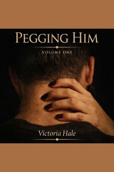 Pegging him - volume one - cover