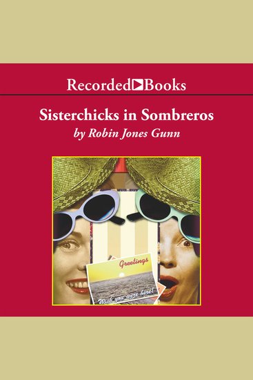 Sisterchicks in Sombreros - cover