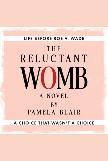 The Reluctant Womb - A Novel - cover