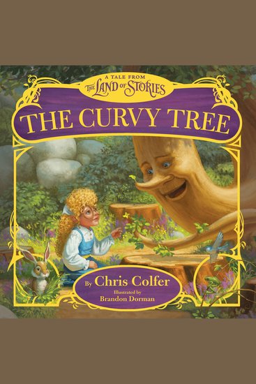 The Curvy Tree - A Tale from the Land of Stories - cover