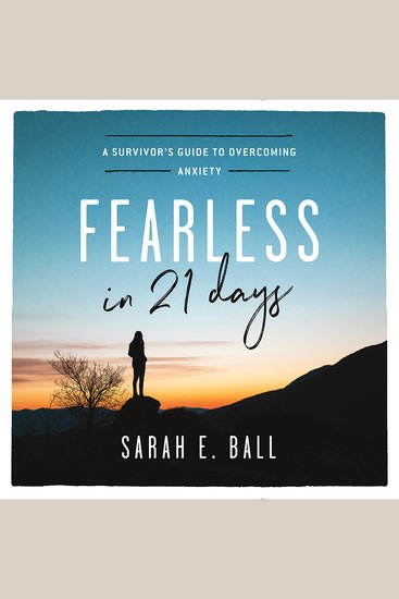 Fearless in 21 Days - A Survivor's Guide to Overcoming Anxiety - cover
