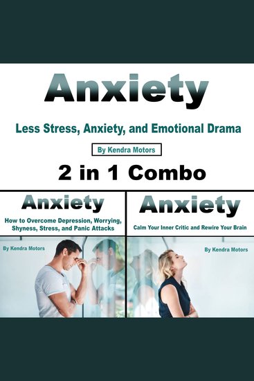 Anxiety - Less Stress Anxiety and Emotional Drama (2 in 1 Combo) - cover