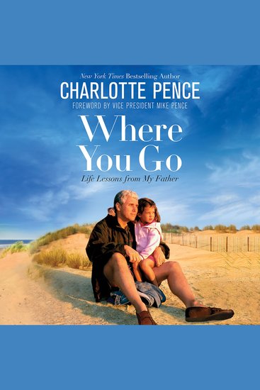 Where You Go - Life Lessons from My Father - cover