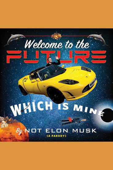 Welcome to the Future Which Is Mine - cover