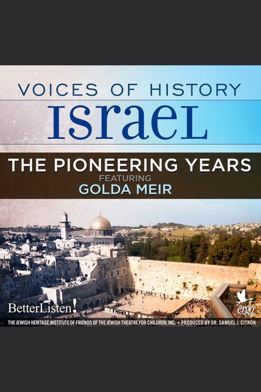 Voices of History Israel: The Pioneering Years - cover