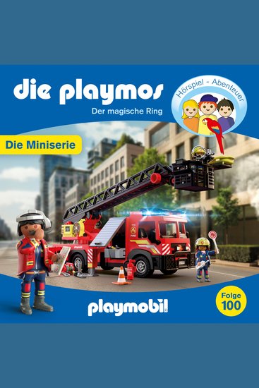 Die Playmos - Brand im Dachstuhl Folge 100: Der magische Ring - Episode 5 (Ungekürzt) - cover