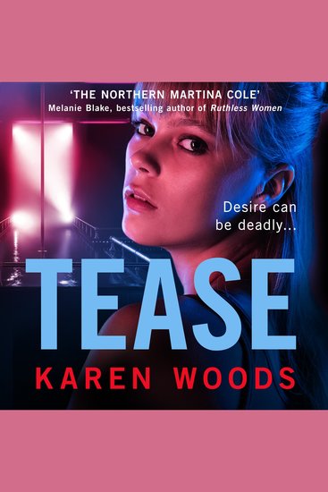 Tease: From ‘the Northern Martina Cole’ comes an unmissable thriller - cover