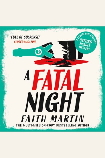 Fatal Night A: Don’t miss this gripping cozy crime mystery from multi-million-copy selling author Faith Martin (Ryder and Loveday Book 7) - cover