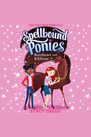 Rainbows and Ribbons (Spellbound Ponies Book 5) - cover