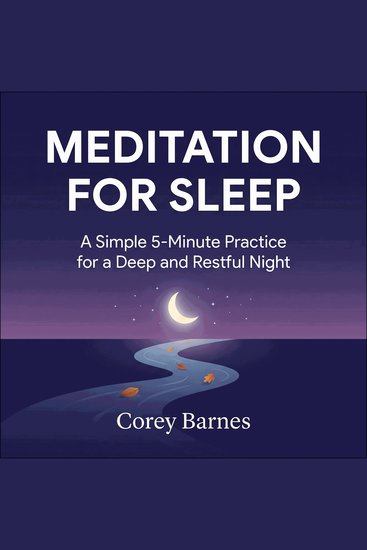 Meditation for Sleep: A Simple 5-Minute Practice for a Deep and Restful Night - cover