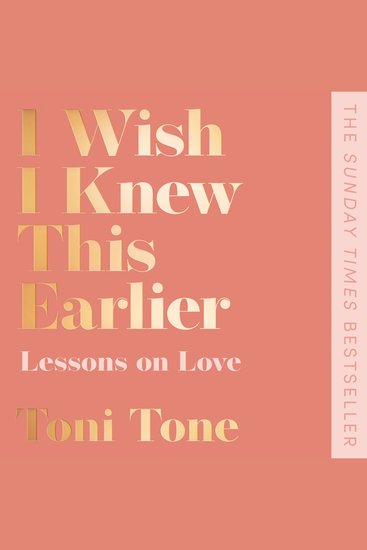 I Wish I Knew This Earlier: Lessons on Love - cover