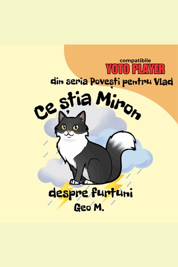 Ce știa Miron despre furtuni - Povești audio pentru copii în limba română - cover