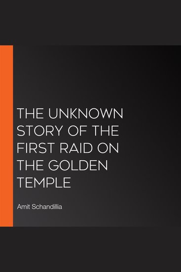 The Unknown story of the First Raid on the Golden Temple - cover
