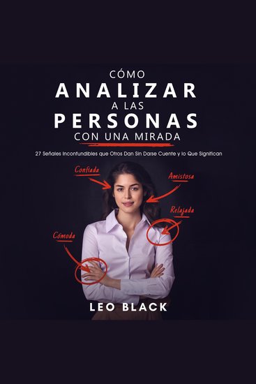 Cómo Analizar a las Personas con una Mirada - 27 Señales Inconfundibles que Otros Dan Sin Darse Cuente y lo Que Significan - cover