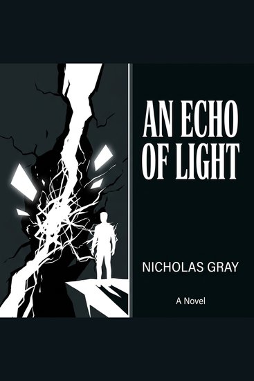 Echo of Light An - An epic romantic fantasy adventure featuring a powerful soul bond corrupted magic and a shocking betrayal - cover