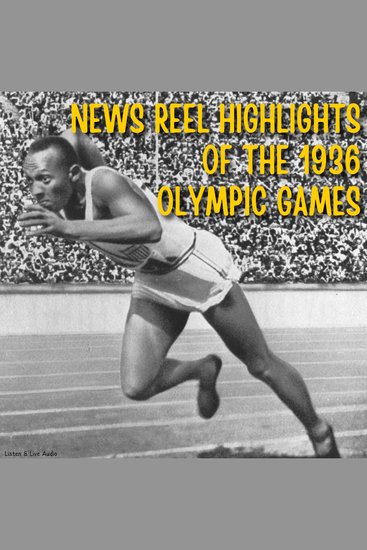 News Reel Highlights of the 1936 Olympic Games - cover