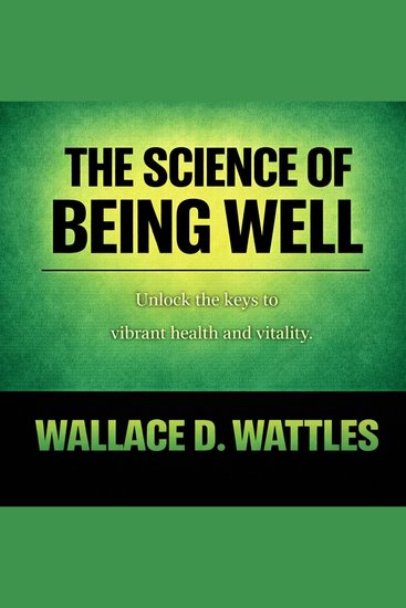 The Science of Being Well - cover