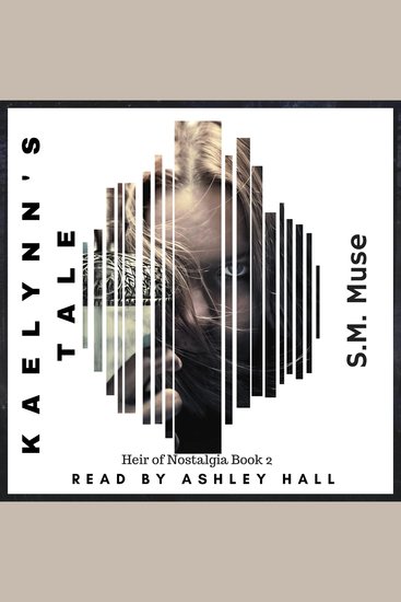 Kaelynn's Tale - Heir of Nostalgia Book 2 - cover