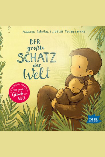 Der größte Schatz der Welt Das größte Glück der Welt - cover